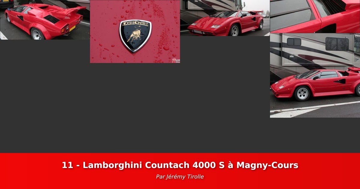 11 - Lamborghini Countach 4000 S à Magny-Cours - Galerie de Jérémy Tirolle
