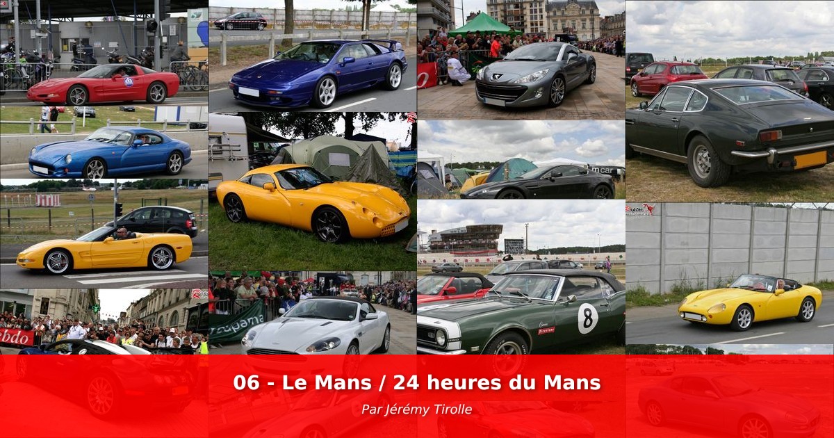 06 - Le Mans / 24 heures du Mans - Galerie de Jérémy Tirolle