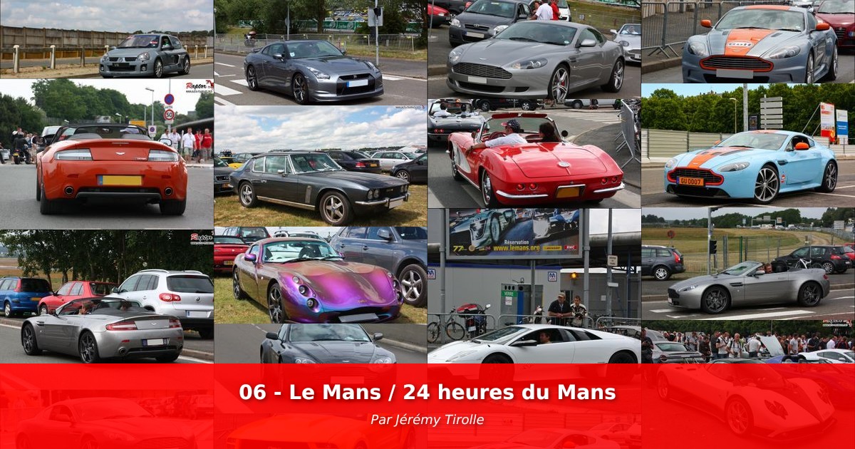 06 - Le Mans / 24 heures du Mans - Galerie de Jérémy Tirolle