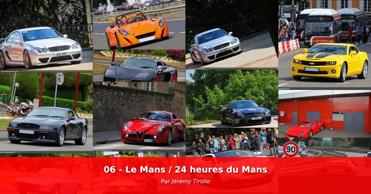 06 - Le Mans / 24 heures du Mans - Galerie de Jérémy Tirolle