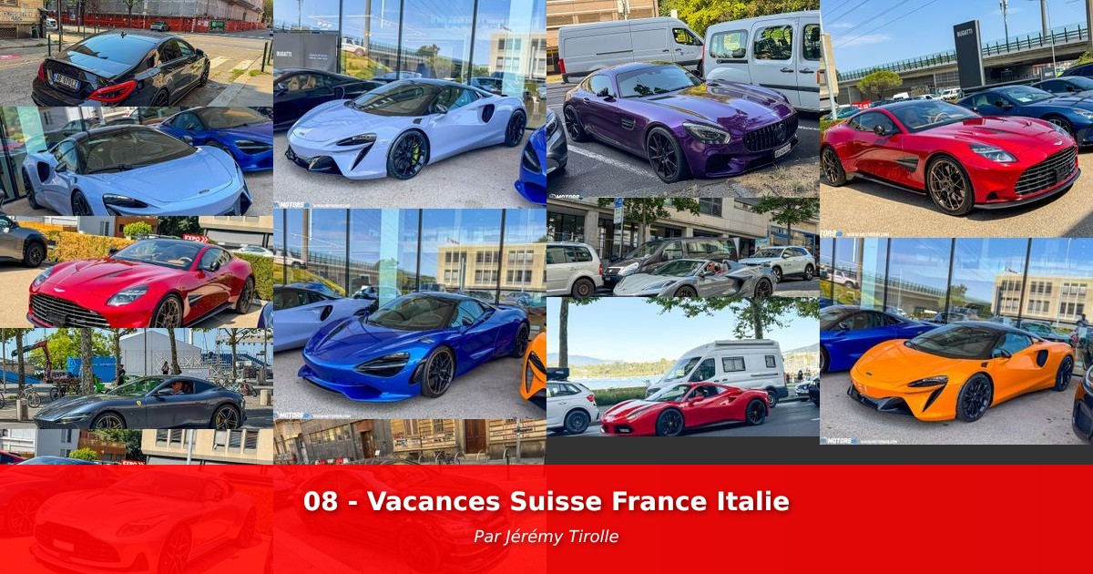 08 - Vacances Suisse France Italie - Galerie de Jérémy Tirolle