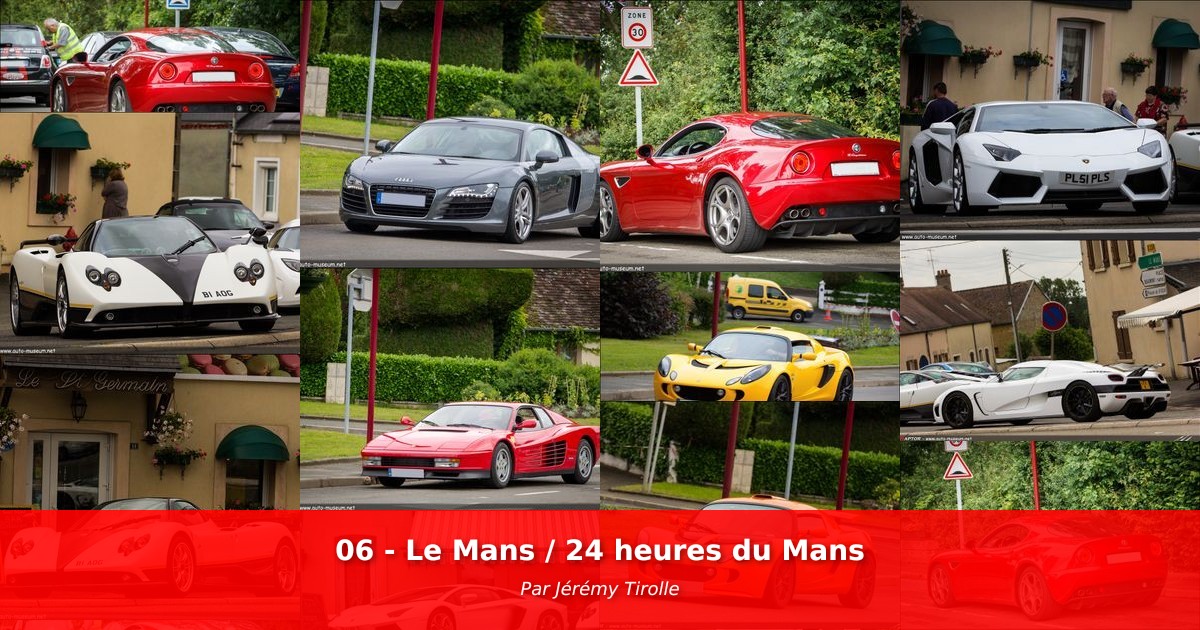 06 - Le Mans / 24 heures du Mans - Galerie de Jérémy Tirolle